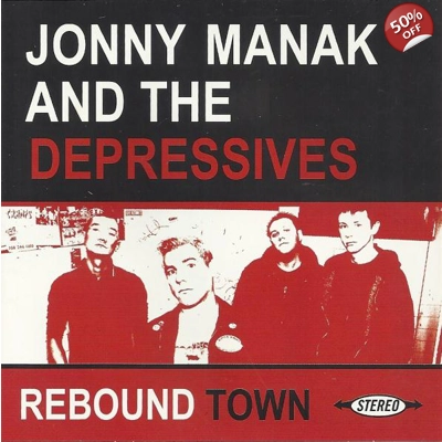 Jonny Manak & The Depressives 'Rebound Town'