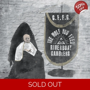 The Riverboat Gamblers ..