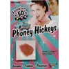 50's Phoney Hickeys 50's Phoney Hickeys