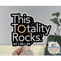 2024 This Totality Rocks Date Sticker