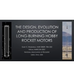 The Design, Evolution and Production of Long-Burning Hobby Rocket Motors