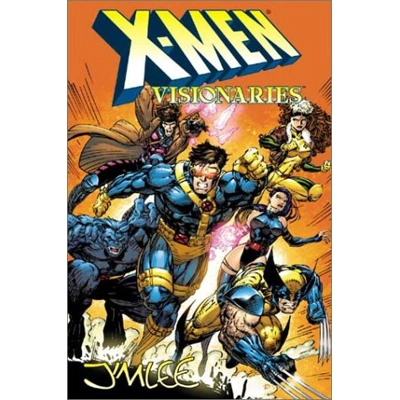 X-Men Visionaries - Jim Lee [2003]