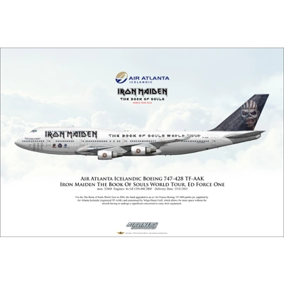 Air Atlanta Icelandic "Iron Maiden Ed Force One" Boeing 747-428 TF-AAK Air Atlanta Icelandic "Iron Maiden Ed Force One" Boeing 747-428 TF-AAK
