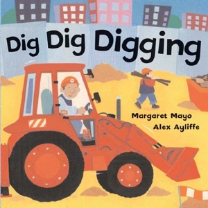DIG DIG DIGGING BOARD BOOK