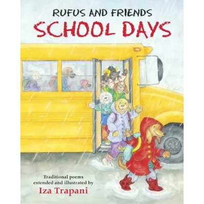 RUFUS AND FRIENDS: SCHOOL DAYS [IZA TRAPANI]