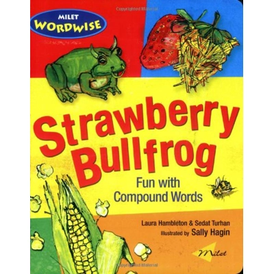 STAWBERRY BULLFROG: FUN WITH COMPOUND WORDS