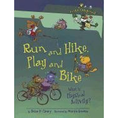 FOOD ARE CATEGORICAL: RUN AND HIKE, PLAY AND BIKE, WHAT IS PHYSICAL ACTIVITY