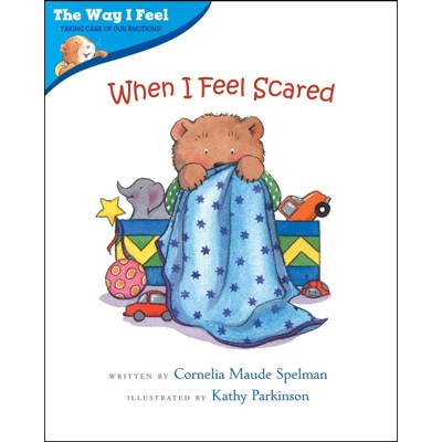 WAY I FEEL, THE: WHEN I FEEL SCARED