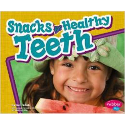 HEALTHY TEETH: SNACK FOR HEALTHY TEETH