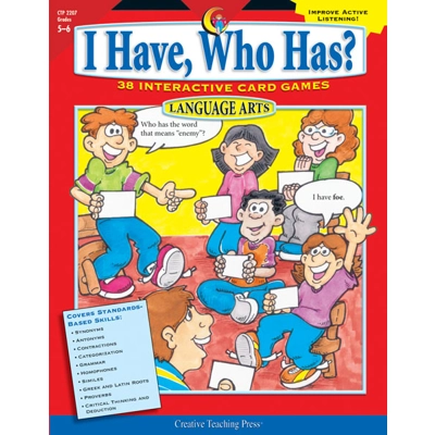 I Have, Who Has Language Arts, Gr. 5-6