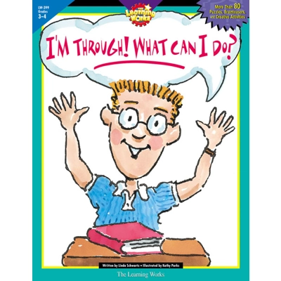 I'm Through! What Can I Do Gr. 3-4