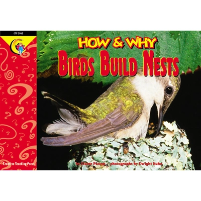 How & Why Reader: Birds Build Nests