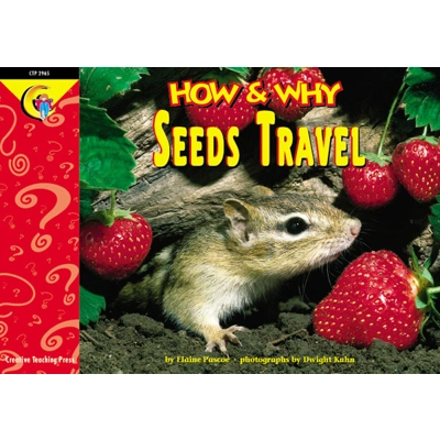 How & Why Reader: Seeds Travel