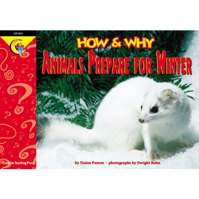How & Why Reader: Animals Prepare for Winter