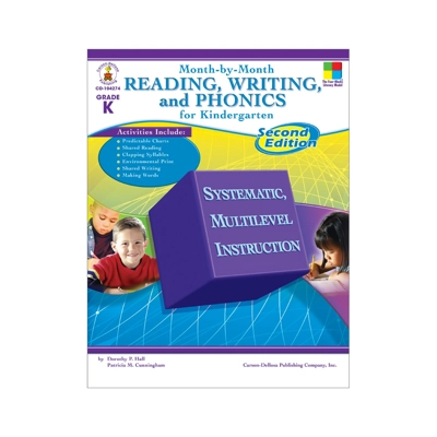 Month-by-Month Reading, Writing, and Phonics for Kindergarten Resource Book