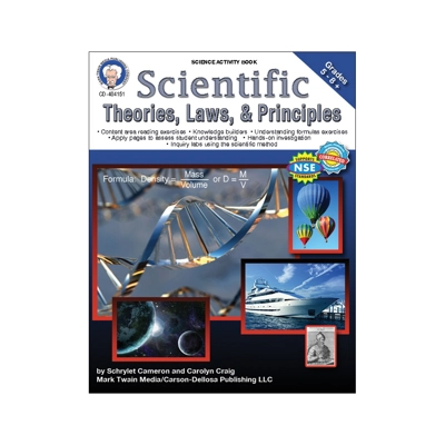 Scientific Theories, Laws, & Principles Gr. 5–8+ Book