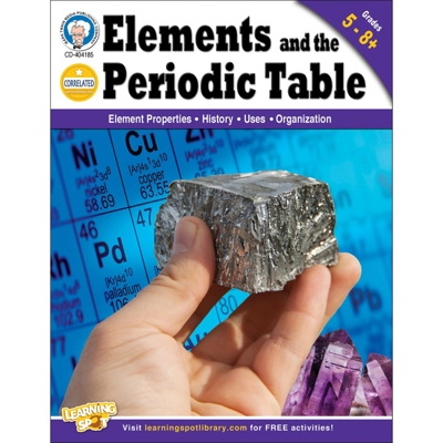 Elements And The Periodic Table Gr. 5–8+ Book