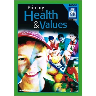 Primary Health & Values Book E Ages 9-10