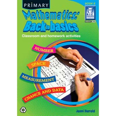Primary Maths Back to Basics Book E Ages 9-10