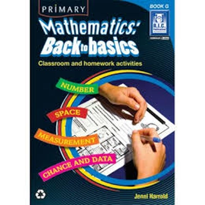 Primary Maths Back to Basics Book G Ages 11+