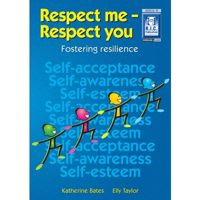 Respect Me Respect You Ages 8-10