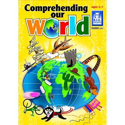 Comprehending Our World Ages 5-7