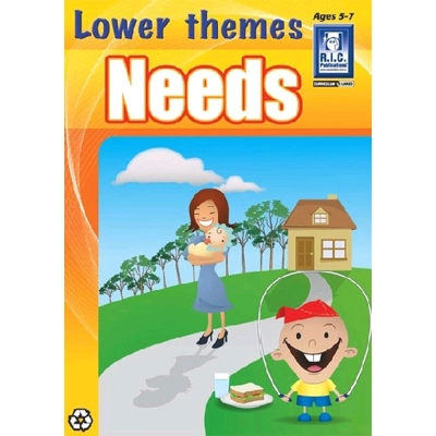 Lower Themes: Needs Ages 5-7