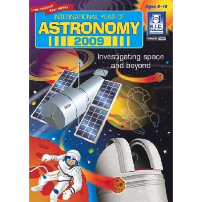 International Year of Astronomy Ages 8-10