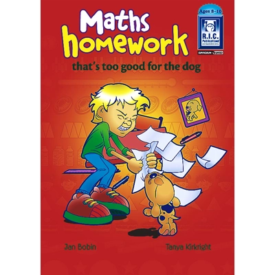 Maths Homework That’s Too Good for the Dog Ages 8-10