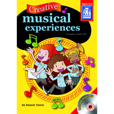 Creative Musical Experience Ages 8-9 years