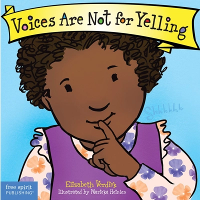 Best Behaviour: Voices Are Not For Yelling - Board Book