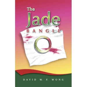 Jade Bangle, The by David Wong