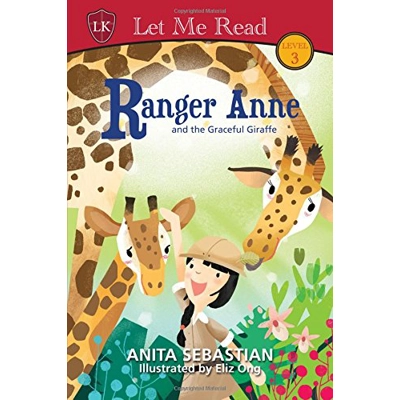 Ranger Anne and the Graceful Giraffe [Level 3] by Anita Sebastian