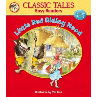 Classic Tales: Little Red Riding Hood