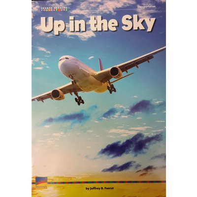 Shared Reading Foundation Social Studies: Up in the Sky