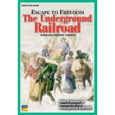 Navigators Social S Gr 5: Escape to Freedom: The Underground Railroad Story