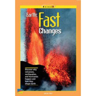 Bridges Science Gr 2: Earth: Fast Changes