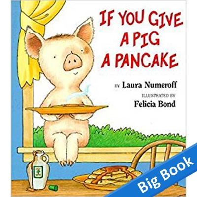If You Give A Pig A Pancake - Big Book