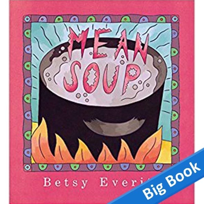 Mean Soup - Big Book