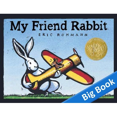 My Friend Rabbit - Big Book