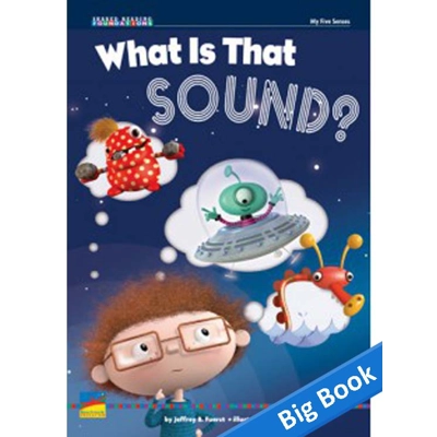 Shared Reading Foundation Fiction: What Is That Sound | Big Book