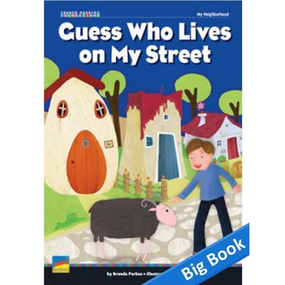 Shared Reading Foundation Fiction: Guess Who Lives on My Street | Big Book