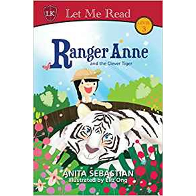 Ranger Anne and the Clever Tiger [Level 3] by Anita Sebastian