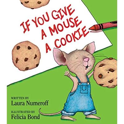 If You Give A Mouse A Cookie - Hardcover