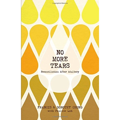 No More Tears by Francis and Dorothy Chong