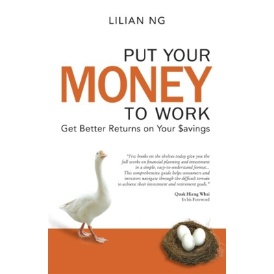 Put Your Money To Work by Lilian Ng