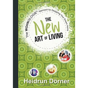 The New Art of Living by Hei..
