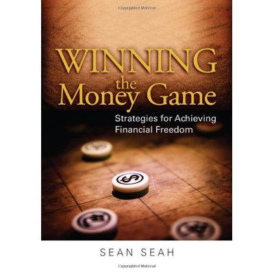 Winning The Money Game by Sean Seah
