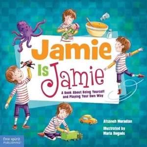 Jamie Is Jamie A Book About ..