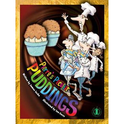 Literacy Tower Level Two: Pierre’s Peculiar Puddings [Level 26]